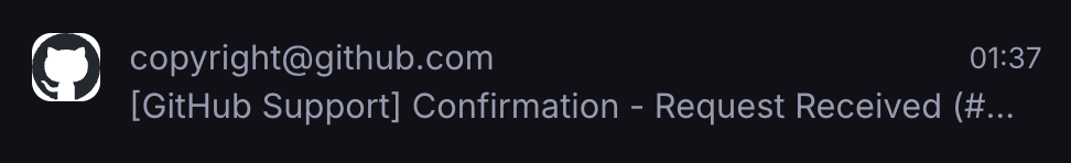 Email from copyright@github.com with the subject "[GitHub Support] Confirmation - Request Received", showing the time 01:37.