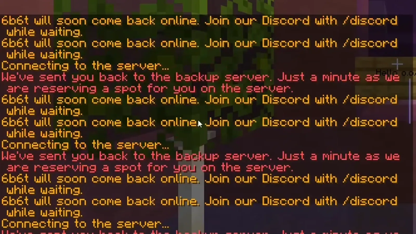 Minecraft chat repeating that 6b6t sent the player to the backup server and will soon come back online