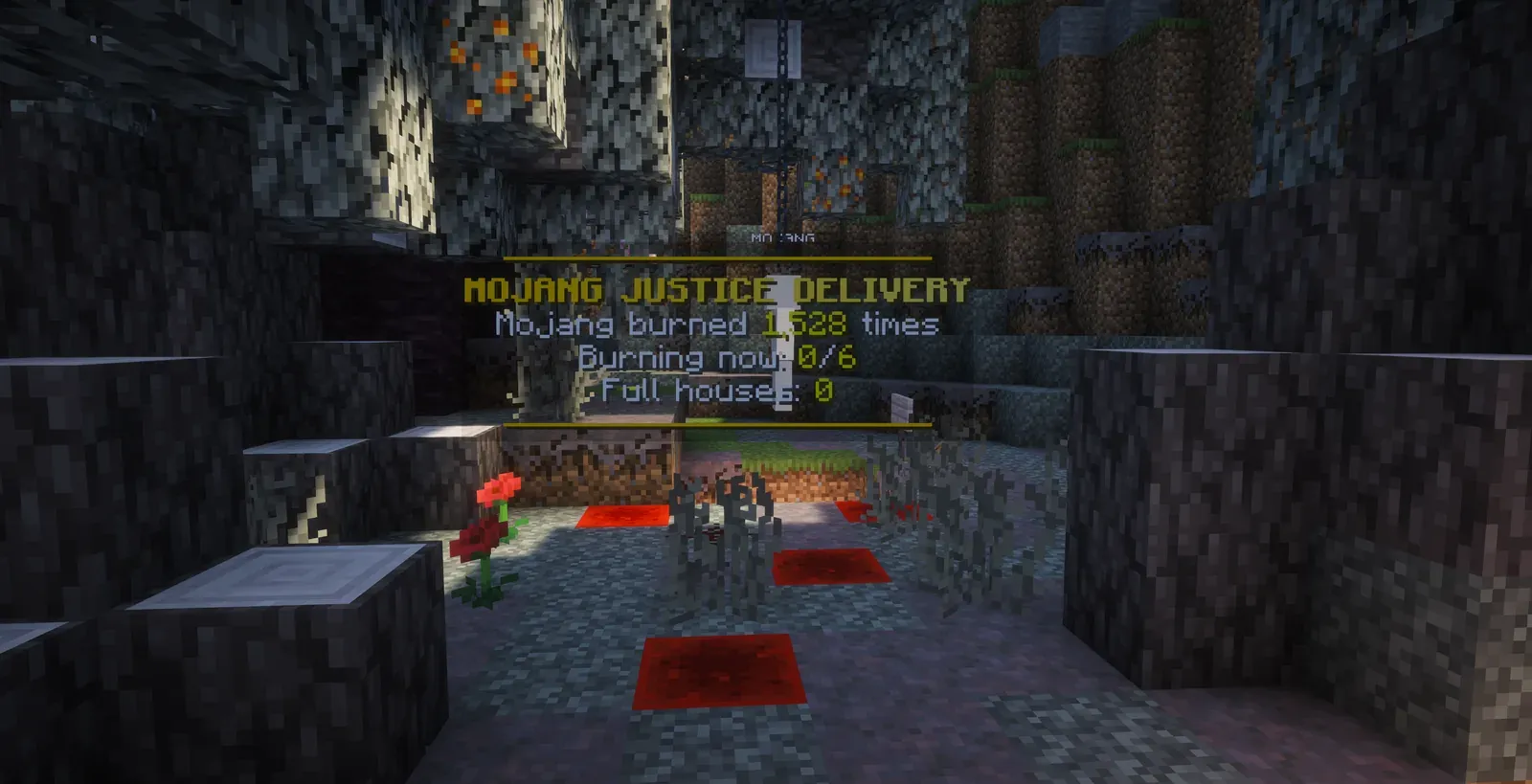 The Mojang Justice Delivery board reading Mojang burned 1,528 times, burning now 0 of 6, full houses 0